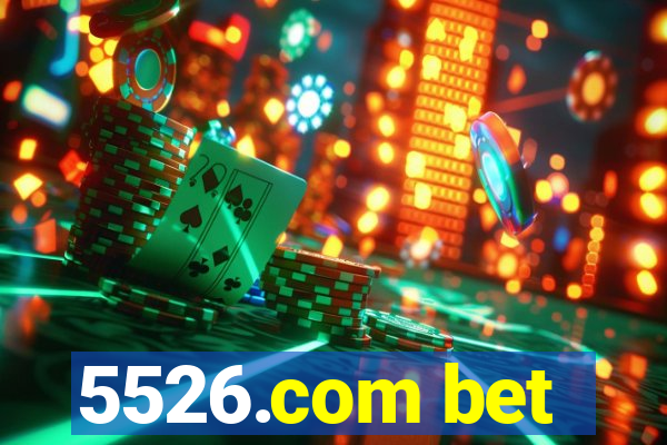 5526.com bet